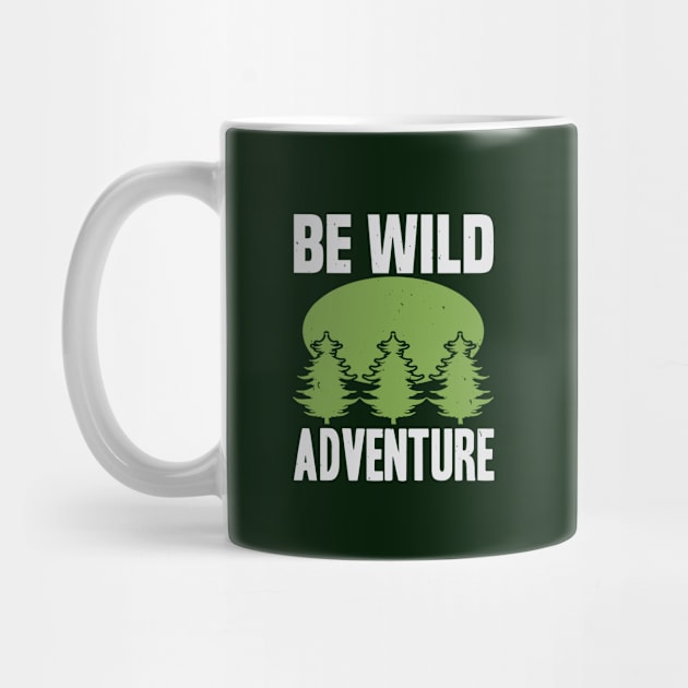 be wild adventure by Dasart